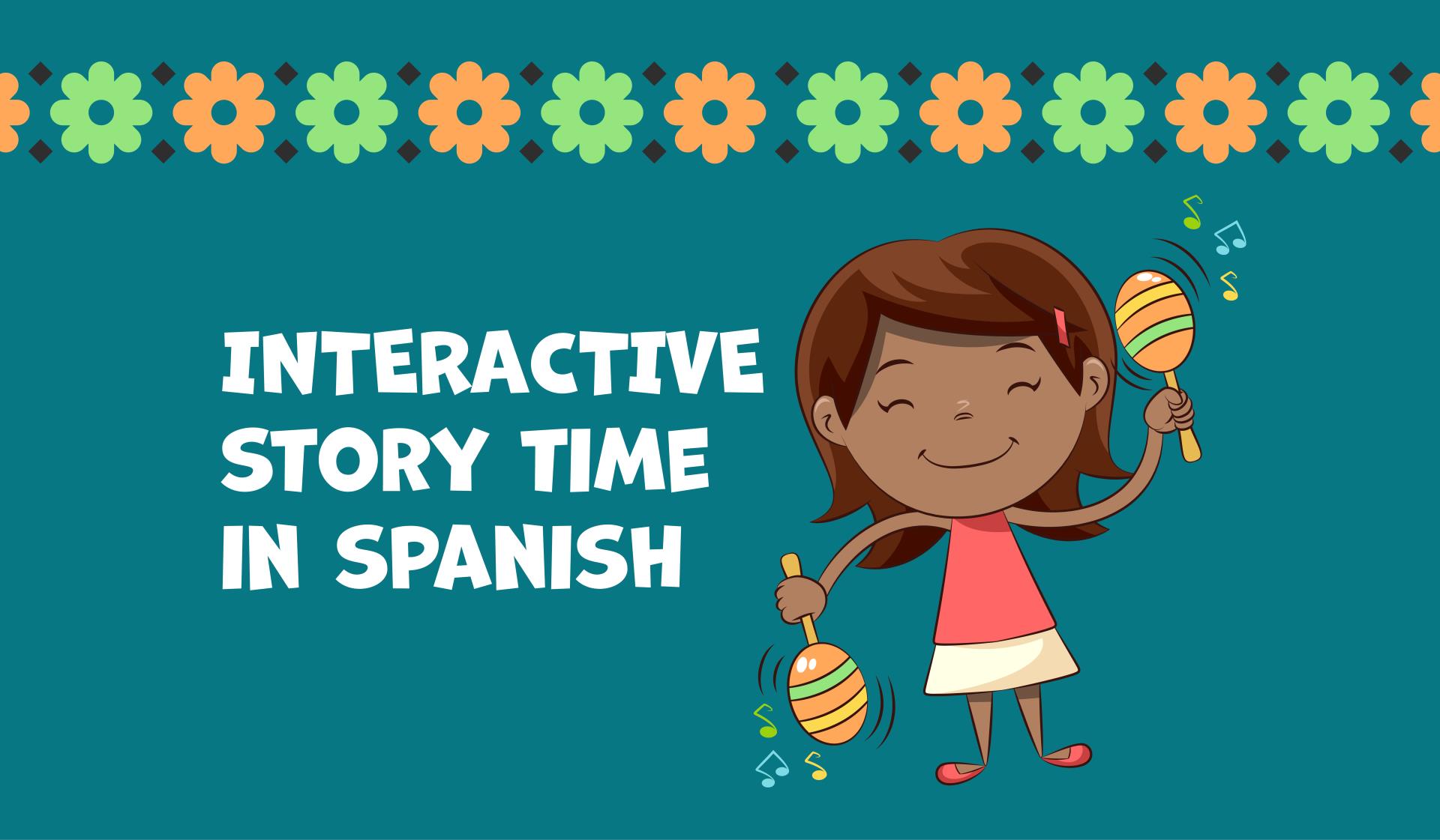 Interactive story time in Spanish