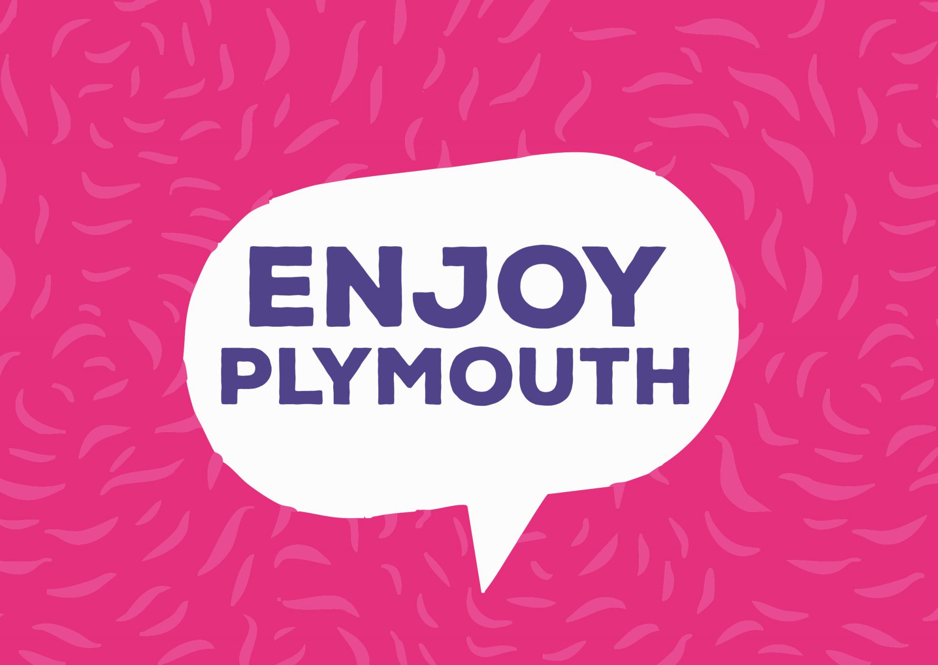 Colorful image with the text "enjoy plymouth"